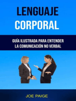 Lenguaje Corporal: Guía Ilustrada Para Entender La Comunicación No Verbal: negocios y economía/administración