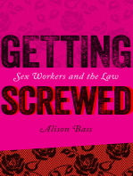 Getting Screwed: Sex Workers and the Law