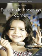 El arte de hacerlos comer