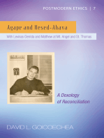 Agape and Hesed-Ahava: With Levinas-Derrida and Matthew at Mt. Angel and St. Thomas (A Doxology of Reconciliation)