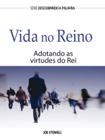 Vida No Reino: Adotando As Virtudes Do Rei