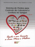 Sistema de Pontos para Controle de Colesterol e Gordura no Sangue: Ajude o seu coração a viver mais e melhor