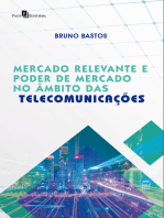 Mercado Relevante e Poder de Mercado no Âmbito das Telecomunicações