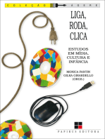 Liga, roda, clica: Estudos em mídia, cultura e infância