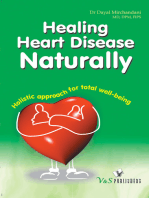 Healing Heart Diseases Naturally: Holistic apprach for total well being