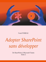 Adopter SharePoint sans développer: De SharePoint à Microsoft Teams  -Tome 2