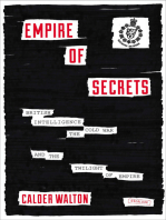 Empire of Secrets: British Intelligence, the Cold War, and the Twilight of Empire