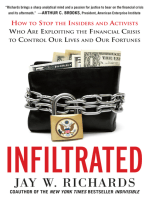 Infiltrated: How to Stop the Insiders and Activists Who Are Exploiting the Financial Crisis to Control Our Lives and Our Fortunes