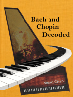 Bach and Chopin Decoded: Essays of Hope