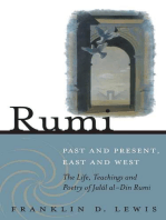 Rumi - Past and Present, East and West: The Life, Teachings, and Poetry of Jalal al-Din Rumi