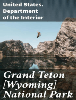 Grand Teton [Wyoming] National Park