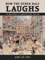 How the Other Half Laughs: The Comic Sensibility in American Culture, 1895-1920