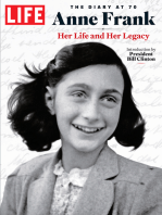 LIFE Anne Frank: The Diary at 70: Her Life and Her Legacy