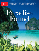 LIFE Paradise Found: 100 Places - Beautiful Beyond Belief