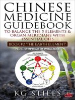 Chinese Medicine Guidebook Essential Oils to Balance the Earth Element & Organ Meridians: 5 Element