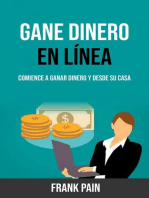 Gane Dinero En Línea: Comience A Ganar Dinero Y Desde Su Casa