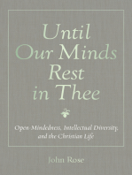 Until Our Minds Rest in Thee: Open-Mindedness, Intellectual Diversity, and the Christian Life