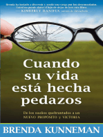 Cuando su vida está hecha pedazos: De los sueños quebrantados a un nuevo propósito y victoria