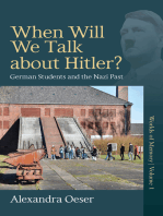 When Will We Talk About Hitler?: German Students and the Nazi Past