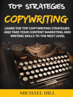 Copywriting: Learn the Top Copywriting Strategies and Take Your Content Marketing and Writing Skills to the Next Level