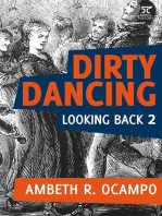 Looking Back 2: Dirty Dancing: Looking Back Series, #2