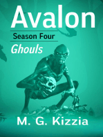 Avalon, Season Four, Ghouls: Avalon, #4