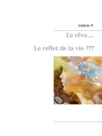 Le rêve..... Le reflet de la vie ???