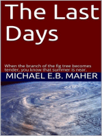 The Last Days: End of the Ages, #1