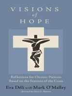 Visions of Hope: Reflections for Chronic Patients Based on the Stations of the Cross