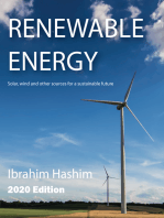 RENEWABLE ENERGY: Solar, wind and other sources for a sustainable future