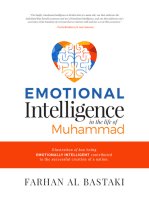 Emotional Intelligence In The Life of Muhammad: An illustration of how being Emotionally Intelligent contributed to the successful creation of a nation.