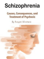 Schizophrenia: Causes, Consequences, and Treatment of Psychosis