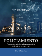 Policiamiento: Planeación, inteligencia y prospectiva aplicadas a la seguridad