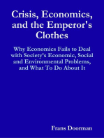 Crisis, Economics, and the Emperor's Clothes