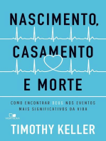 Nascimento, casamento e morte: Como encontrar Deus nos eventos mais significativos da vida