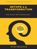 NetOps 2.0 Transformation: The DIRE Methodology