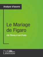 Analyse d'oeuvre : Le Mariage de Figaro de Beaumarchais: Approfondissez votre lecture des romans classiques et modernes avec Profil-Litteraire.fr