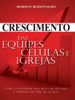 Crescimento das equipes, celular e igrejas