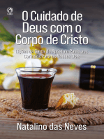 O Cuidado de Deus com o Corpo de Cristo: Lições da Carta do Apostolo Paulo aos Coríntios Para os Nossos Dias