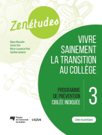 Zenétudes 3 : vivre sainement la transition au collège – Cahier du participant: Programme de prévention ciblée indiquée