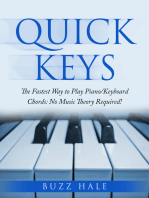 Quick Keys: The Fastest Way to Play Piano/Keyboard Chords: No Music Theory Required!