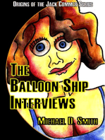 The Balloon Ship Interviews