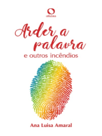 Arder a palavra: e outros incêndios