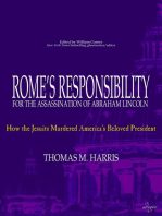 Rome's Responsibility for the Assassination of Abraham Lincoln: How the Jesuits Murdered America's Beloved President