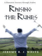 Raising the Runes: A Shamanic Journey through Avalon