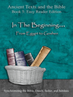 In The Beginning... From Egypt to Goshen - Easy Reader Edition: Synchronizing the Bible, Enoch, Jasher, and Jubilees