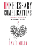 Unnecessary Complications: Christian Dating in a Modern World