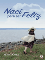 Nací para ser feliz