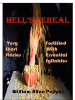 Hell's Cereal: Very Short Stories Fortified With Essential Syllables