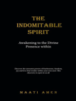 The Indomitable Spirit: Awakening to the Divine Presence Within